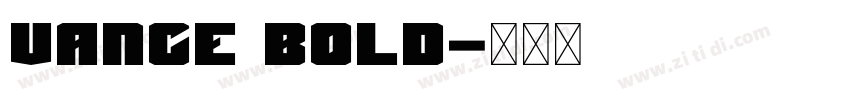 Vance Bold字体转换